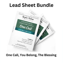 Load image into Gallery viewer, Lead Sheet Bundle, One Call, You Belong, The Blessing (Lead Sheets)
