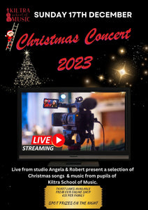 Kiltra School of Music Christmas Concert 2023-Livestream