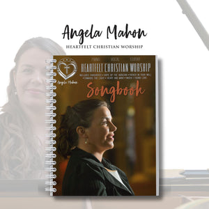 Heartfelt Christian Worship Songbook by Angela Mahon (Physical Booklet)