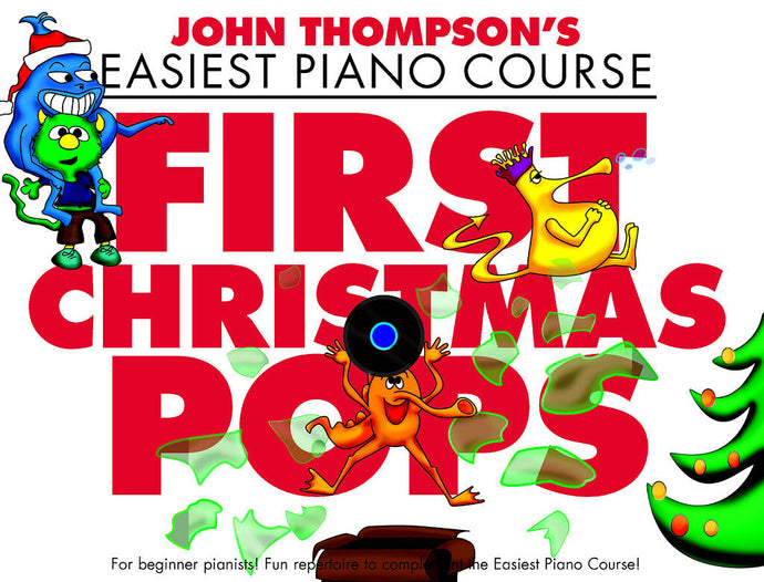 John Thompson's Piano Course First Christmas Pops