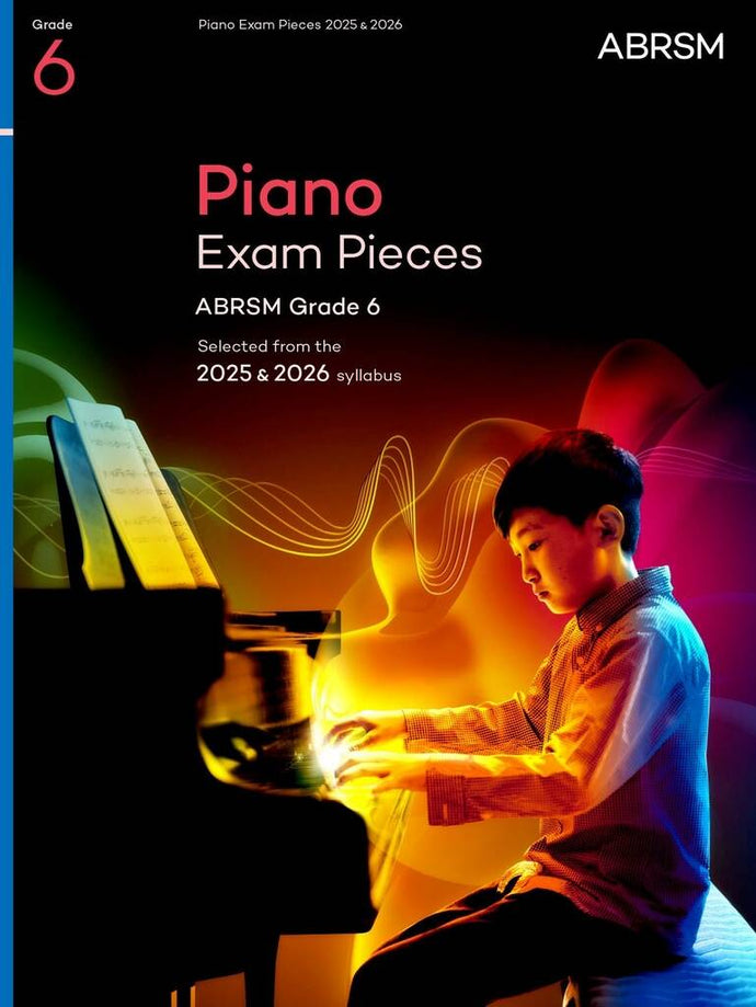 ABRSM PIANO EXAM PIECES 2025-2026 GRADE 6