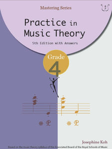 PRACTICE IN MUSIC THEORY - GRADE 4 (6th Edition)