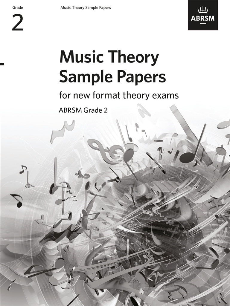 MUSIC THEORY SAMPLE PAPERS - GRADE 2 -FOR NEW FORMAT - Kiltra School of Music Shop