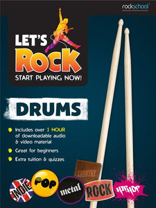 LET'S ROCK DRUMS - START PLAYING NOW!