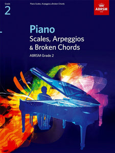 PIANO SCALES, ARPEGGIOS & BROKEN CHORDS, GRADE 2