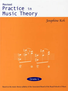 PRACTICE IN MUSIC THEORY - GRADE 6