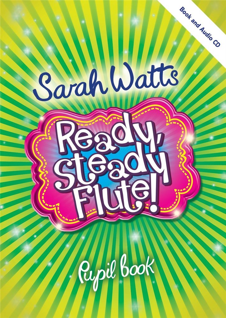READY STEADY FLUTE! - PUPIL BOOK