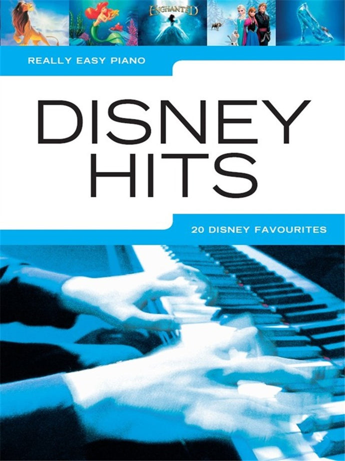 REALLY EASY PIANO: DISNEY HITS