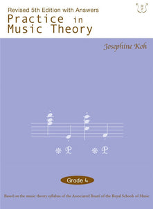 PRACTICE IN MUSIC THEORY - GRADE 4