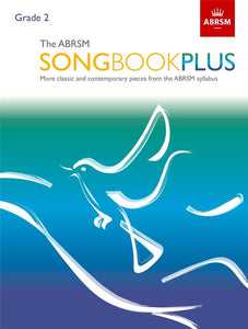 THE ABRSM SONGBOOK PLUS GRADE 2
